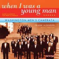 WASHINGTON MEN'S CAMERA - When I Was A Young Man