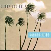 BUFFETT, JIMMY - Banana Wind