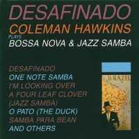 HAWKINS, COLEMAN -SEXTET- - Desafinado Album