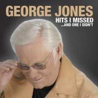 JONES, GEORGE - Hits I Missed And One I D