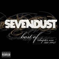 SEVENDUST - Best Of -chapter One