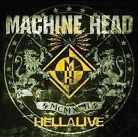 MACHINE HEAD - Hellalive Album