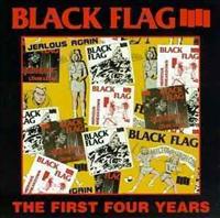 BLACK FLAG - First Four Years
