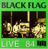 BLACK FLAG - Live '84 LP