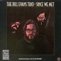 Since We Met - EVANS, BILL