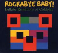 COLDPLAY.=TRIBUTE= - Rockabye Baby Album