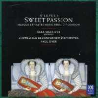 MACLIVER, SARA - If Love's A Sweet Passion