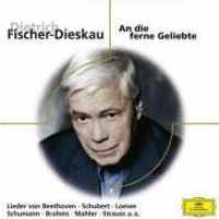 FISCHER-DIESKAU, DIETRICH - An Die Ferne Geliebte