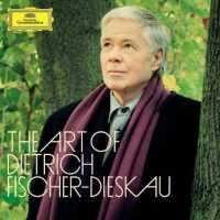 Art Of - FISCHER-DIESKAU, DIETRICH