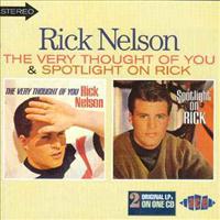 NELSON, RICK - Very Thought Of You-spotl