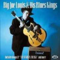 LOUIS, BIG JOE & HIS BLUE - Big Joe Louis
