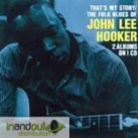 HOOKER, JOHN LEE - That's My Story-folk Blue
