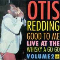 Good To Me - REDDING, OTIS