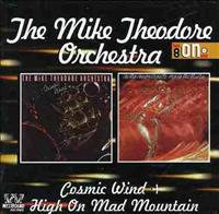 THEODORE, MIKE -ORCHESTRA - Cosmic Wind And High On Mad