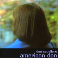 DON CABALLERO - American Don