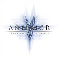 ANTERIOR - This Age Of Silence Album