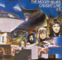 MOODY BLUES - Caught Live