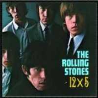 12 X 5 - ROLLING STONES