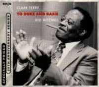 TERRY, CLARK & RED MITCHE - To Duke And Basie