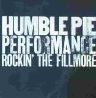HUMBLE PIE - Performance-rockin' Fillm