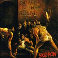 SKID ROW - Slave To The Grind-12 Tr.