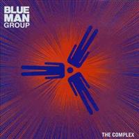 Complex - BLUE MAN GROUP