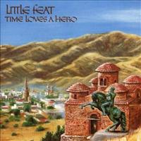 LITTLE FEAT - Time Loves A Hero Record