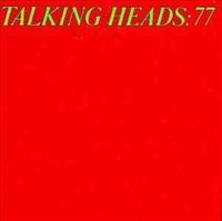 TALKING HEADS - Talking Heads 77