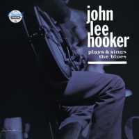 HOOKER, JOHN LEE - Plays And Sings The Blues