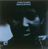 Spirit In The Dark - FRANKLIN, ARETHA