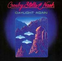 CROSBY, STILLS & NASH - Daylight Again + 4