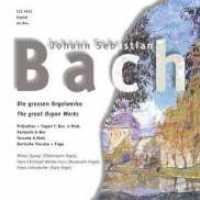 BACH, J.S. - Die Grossen Orgelwerke