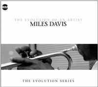 Evolution Of An Artist - DAVIS, MILES