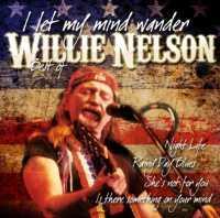 NELSON, WILLIE - I Let My Mind Wander