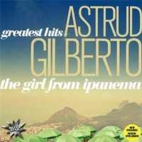 GILBERTO, ASTRUD - Greatest Hits