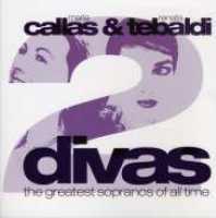CALLAS, MARIA & RENATE TE - Divas
