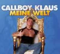 CALLBOY KLAUS - Meine Welt