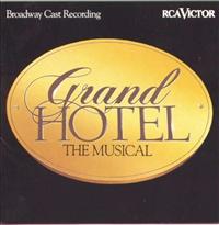 ORIGINAL BROADWAY CAST RE - Grand Hotel -musical-