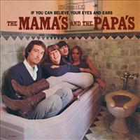 MAMAS & THE PAPAS - If You Can Believe Your..