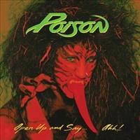 POISON - Open Up And Say + 2