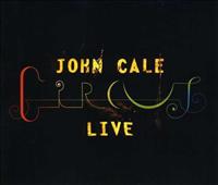CALE, JOHN - Circus Live + Dvd