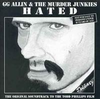 ALLIN, G.G. & MURDER JUNK - Hated
