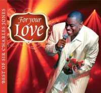 JONES, CHARLES -SIR- - For Your Love -best Of