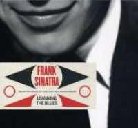 SINATRA, FRANK - Learnin The Blues..