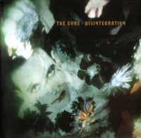 CURE - Disintegration -remast-