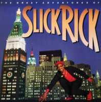 SLICK RICK - Great Adventures Of