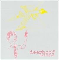 DEERHOOF - Halfbird