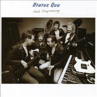 STATUS QUO - Ain't Complaining + 6