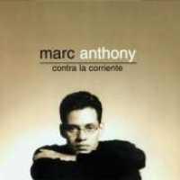 ANTHONY, MARC - Contra La Corriente Album