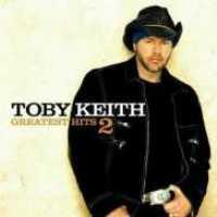 KEITH, TOBY - Greatest Hits V.2